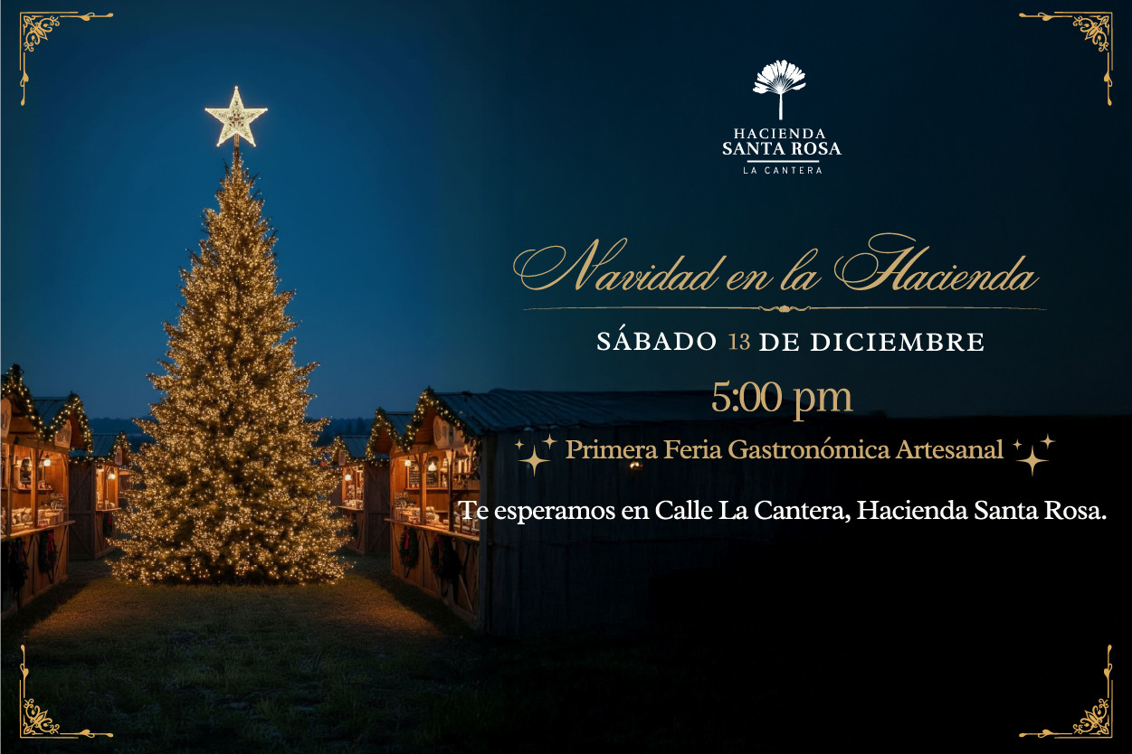 Navidad En La Hacienda | Hacienda Santa Rosa