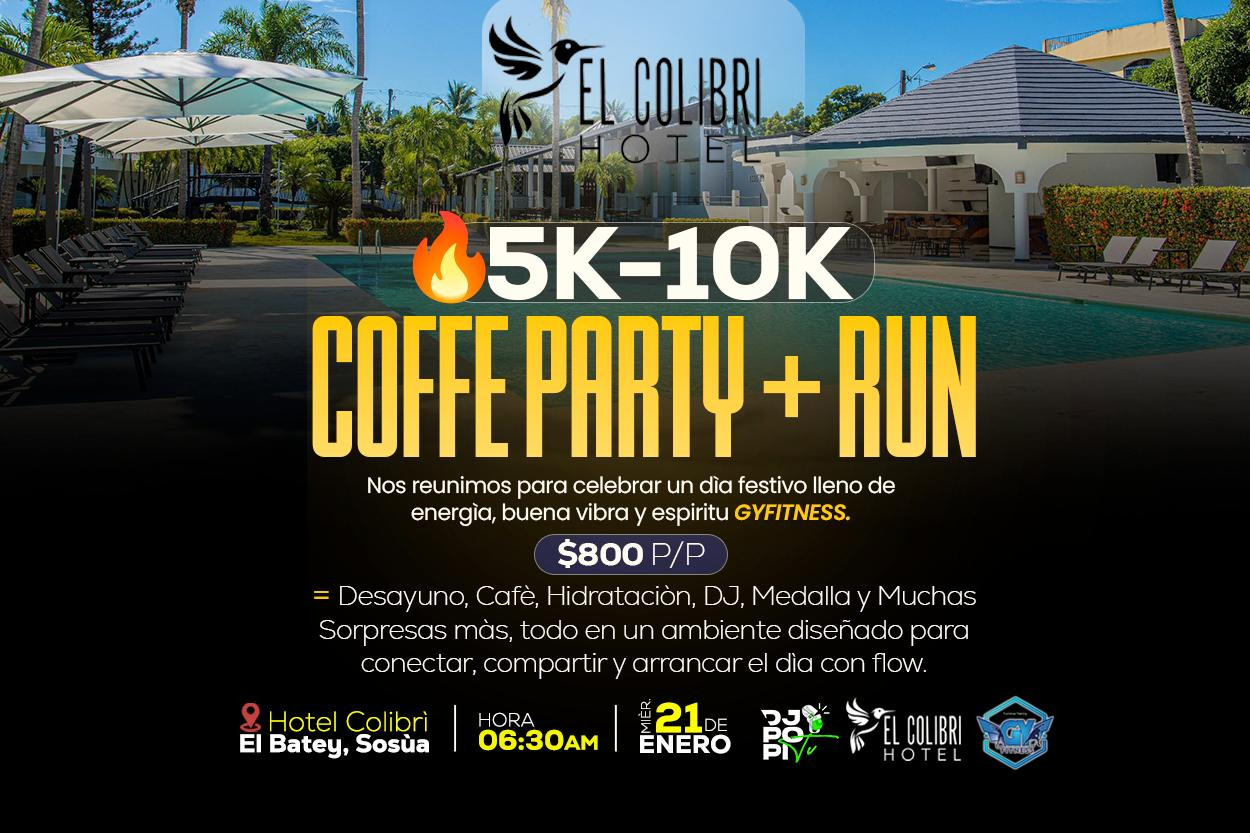 5K - 10K Coffee Party + Run | El Colibri Hotel